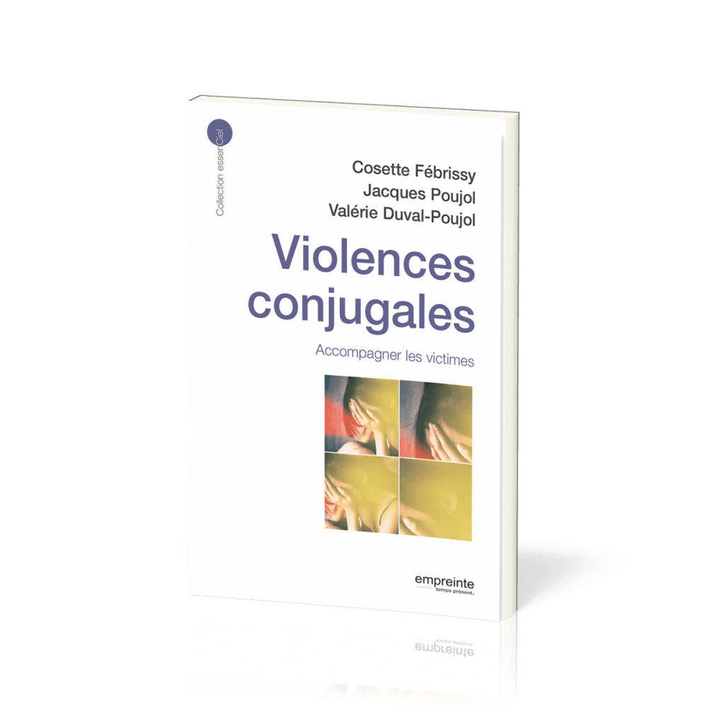 Violences conjugales - Accompagner les victimes [collection essenCiel]
