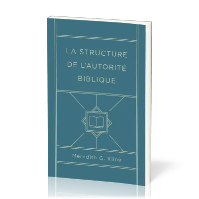 Structure de l'autorité biblique (La)