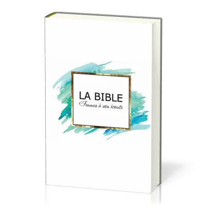 Bible Segond 1910, Femmes à son écoute - aqua & or, couverture rigide [nouvelle édition] - FASE