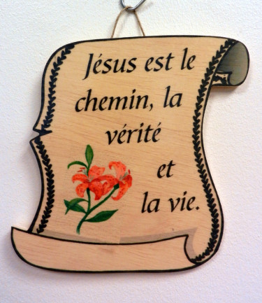 Bois parchemin petit, Jésus est le chemin, la vérité et la vie