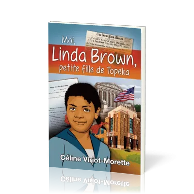 Moi, Linda Brown - petite fille de Topeka