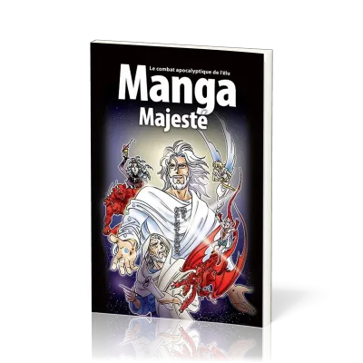 Manga - Majesté [Tome 6] - Le combat apocalyptique de l'élu
