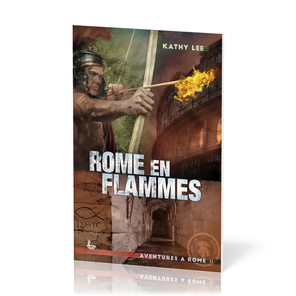 Rome en flammes - Aventures à Rome, Tome II [Nouvelle édition]