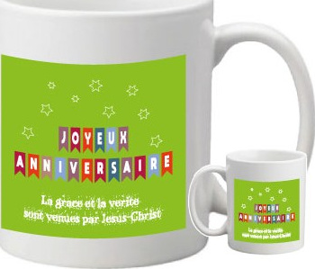 Mug "La grâce et la vérité […]" - Joyeux anniversaire