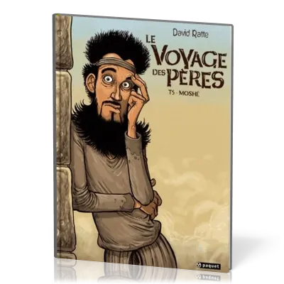 Voyage des pères (Le) - [BD] tome 5 Moshé