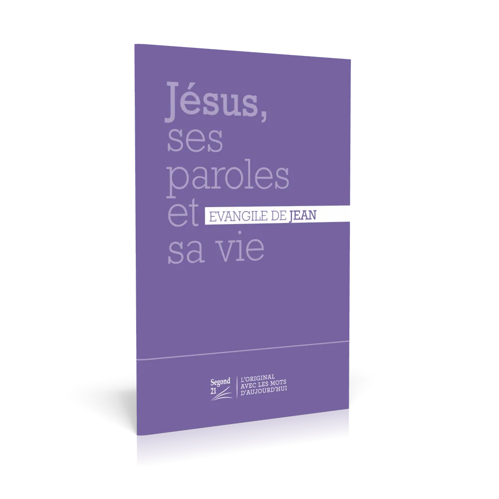 Jésus, ses paroles et sa vie - Évangile de Jean Segond 21