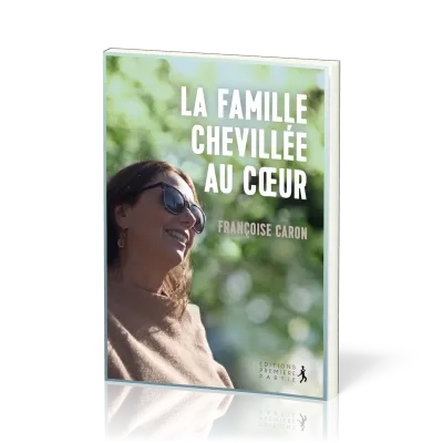 Famille chevillée au cœur (La)