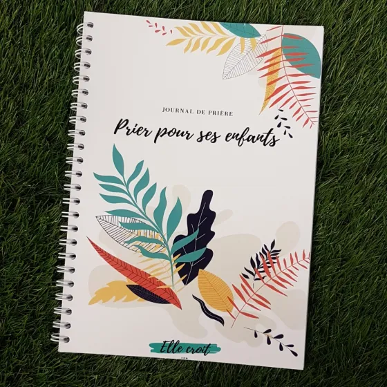 Prier pour ses enfants - Journal de prière