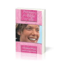 Promesses de la Bible pour elle - 1500 citations bibliques pour la vie quotidienne