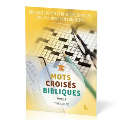 Mots croisés bibliques, tome 5 - Une Parole de paix et réconciliation, dans un monde en confusion
