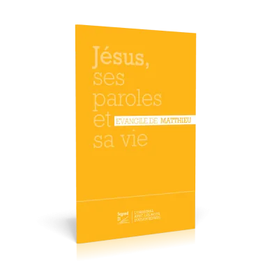 Jésus, ses paroles et sa vie - Évangile de Matthieu Segond 21