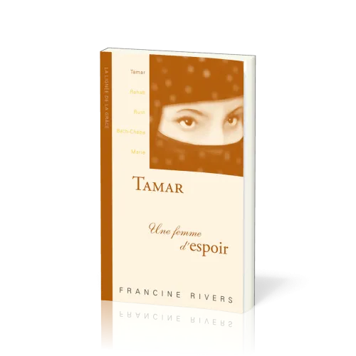 Tamar, une femme d'espoir - collection La lignée de la grâce