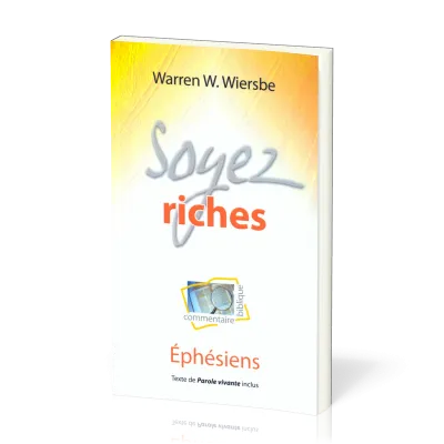 Soyez riches - Ephésiens