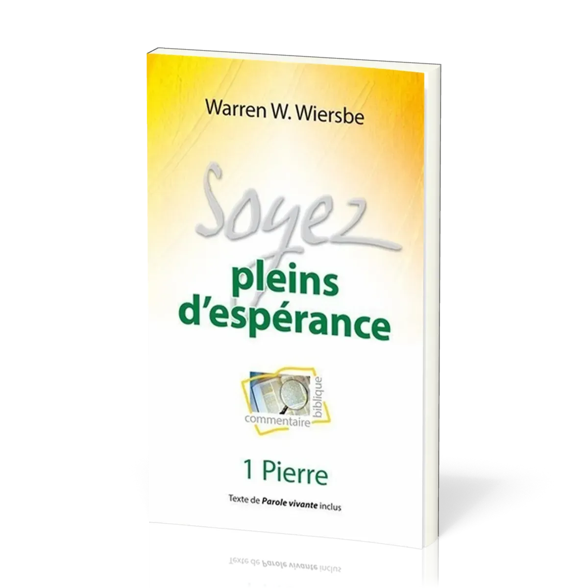 Soyez pleins d'espérance - 1 Pierre