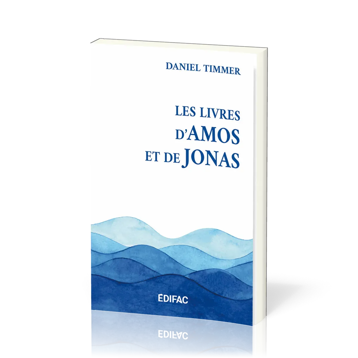 Livres d’Amos et de Jonas (Les) - [CEB AT 30] Commentaire Évangélique de la Bible