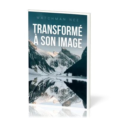 Transformé à son image